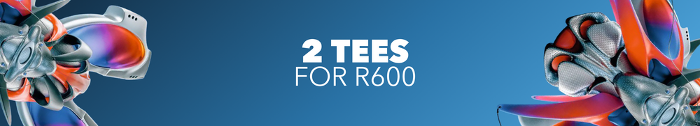 2 Tees for R600 Banner